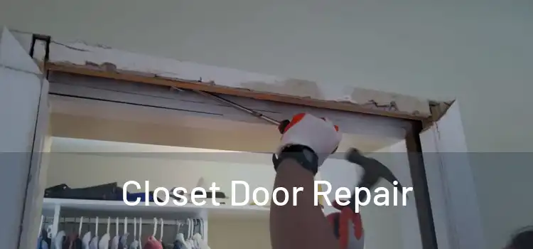  Closet Door Repair 